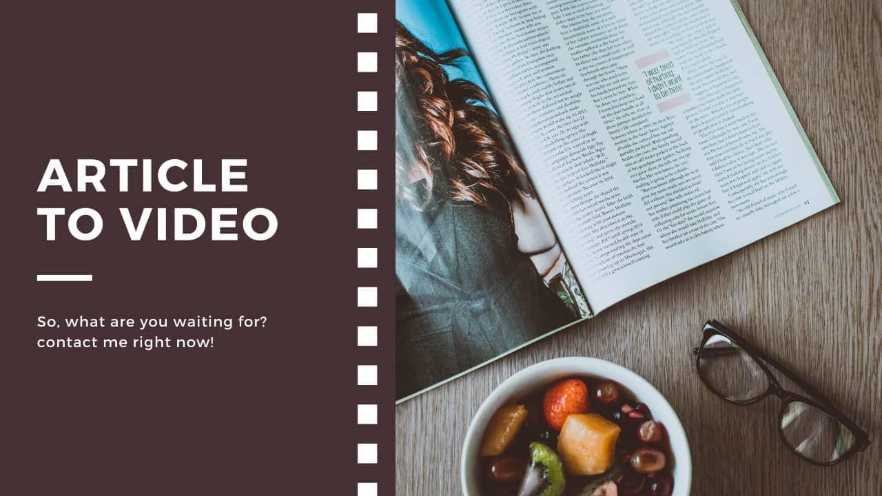 Convert Blog, Article to eye caching video