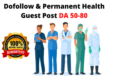 Write And Publish Bulk Health Guest Post On High Da s...
