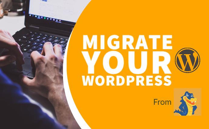 migrate your wordpress website from hostgator to any ...