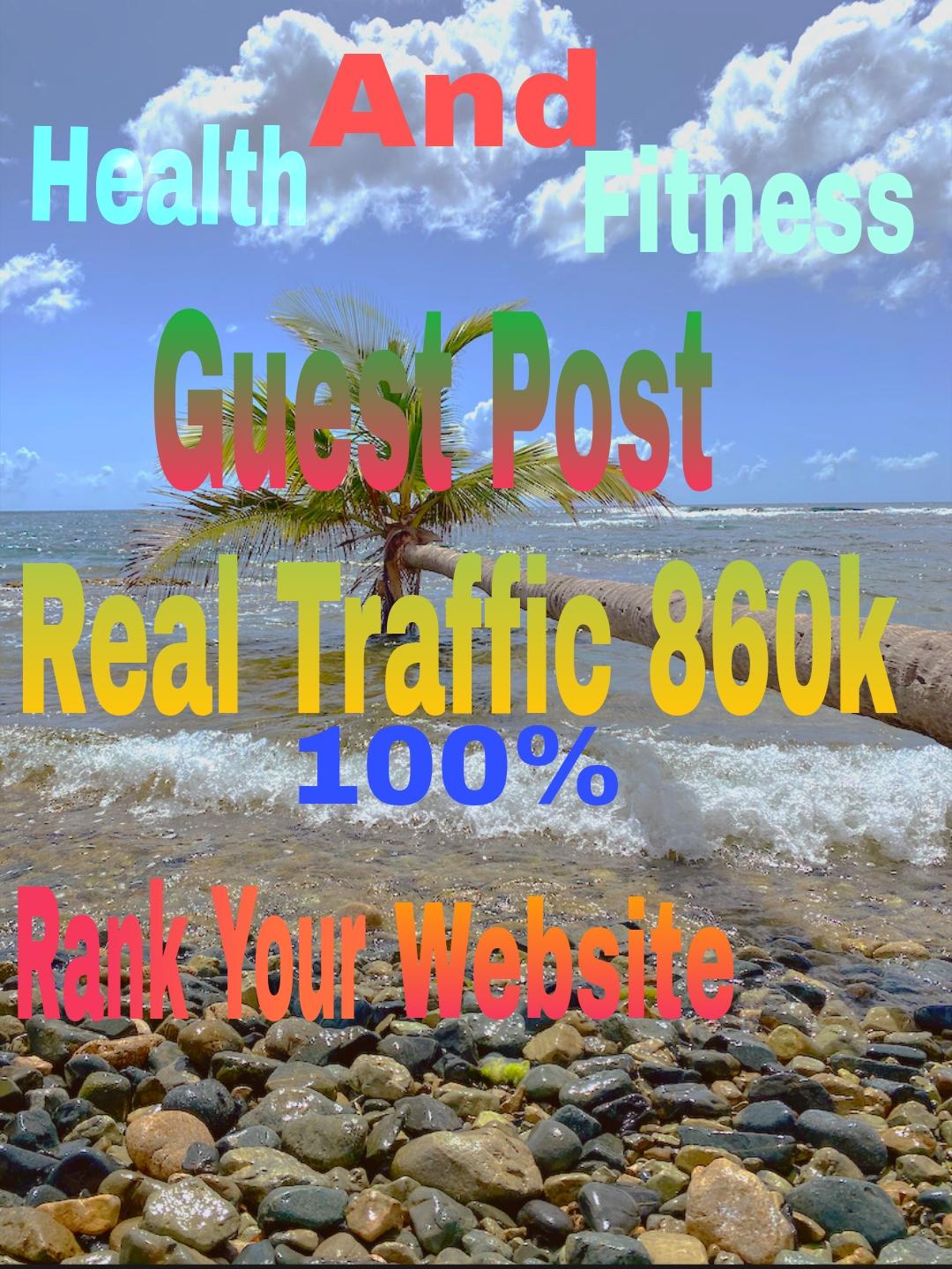 I will do health and fitness guest post da80 real hea...