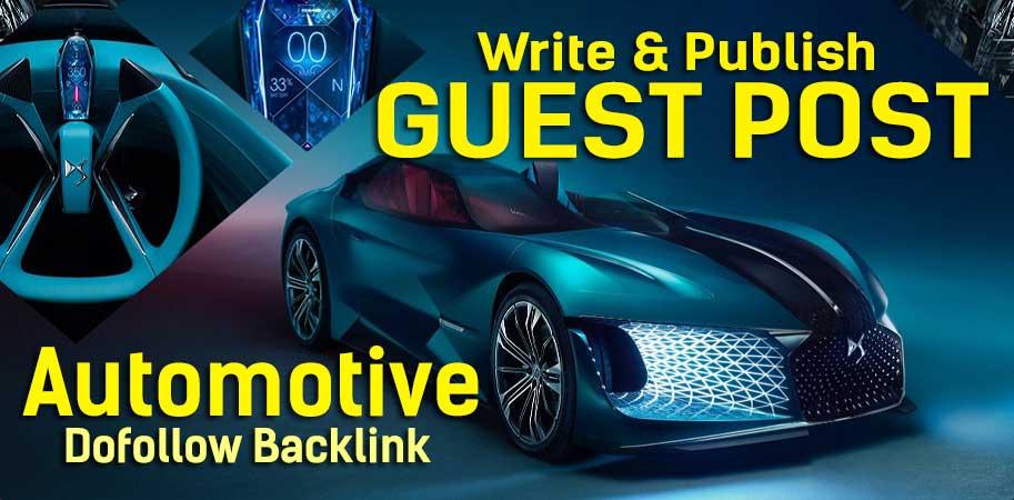 Write & Publish A Guest Post On Automotive And Mo...