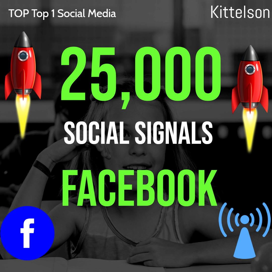 25,000 Social Signals Come From Top 1 Social Media Si...
