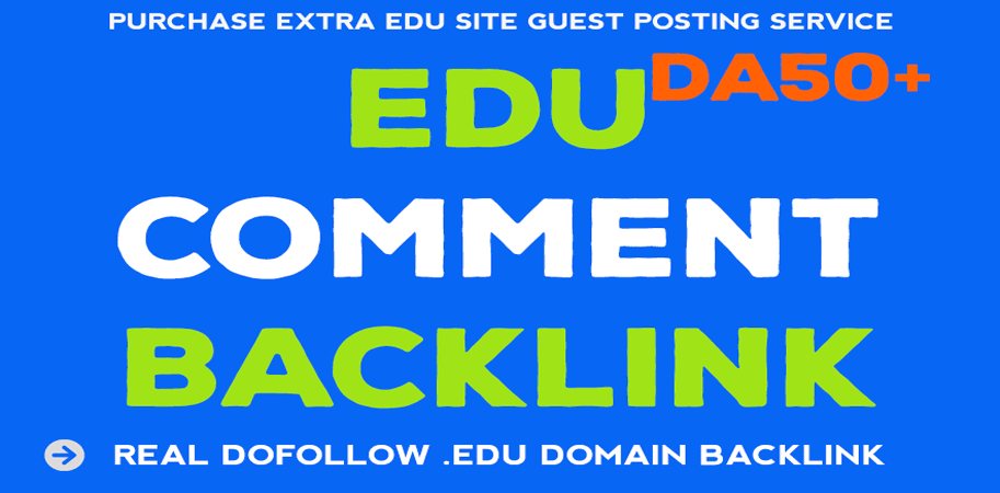 High Authority EDU Comment Backlinks on EDU Websites