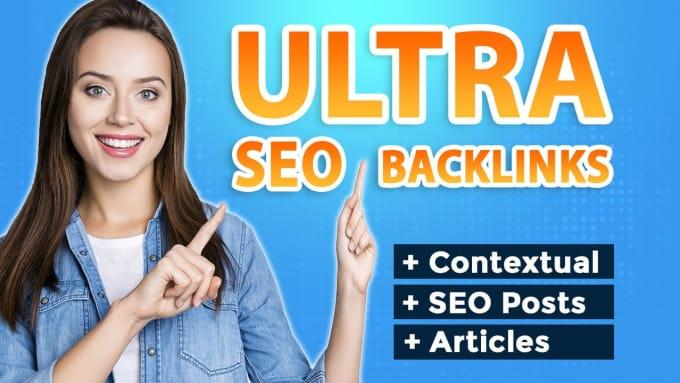I will build 100 ultra SEO contextual backlinks