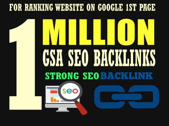 1,000,000 GSA Live Backlinks High Quality SEO links +...