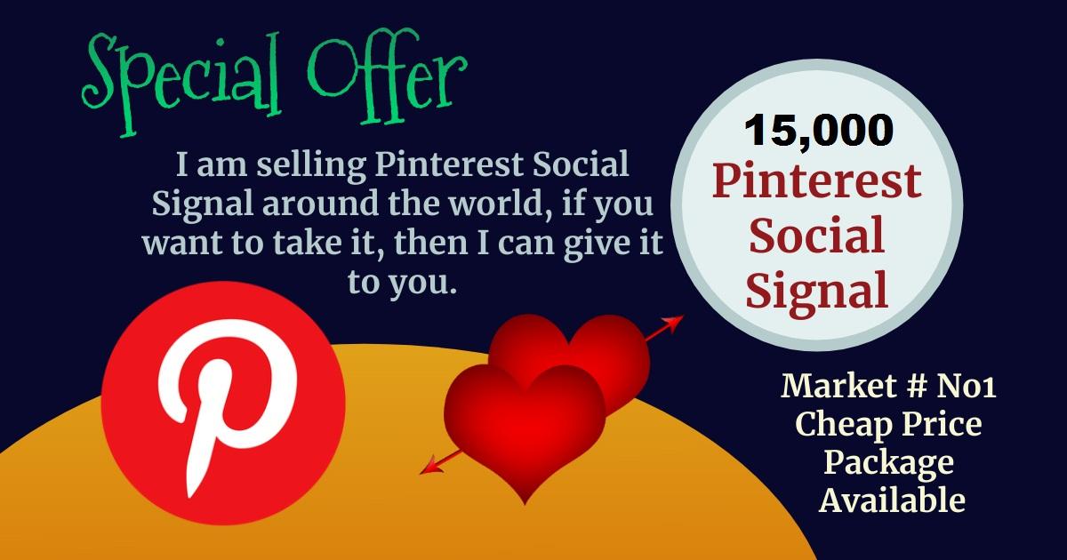 Best Service Offer 15,000 pinterest social signal SEO...