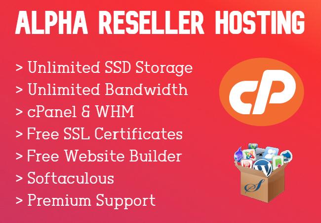 Alpha Reseller Hosting - Unlimited Accounts, SSD Sto...