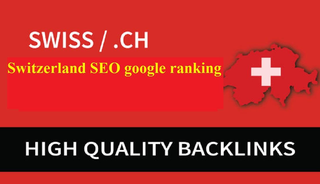 Top Switzerland SEO google ranking your Do follow swi...