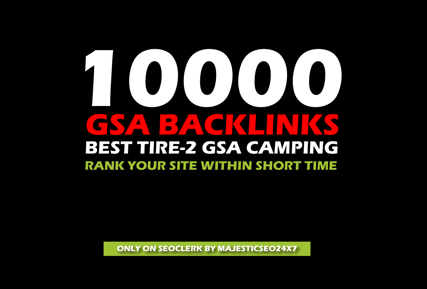 10,000 GSA backlinks for google ranking