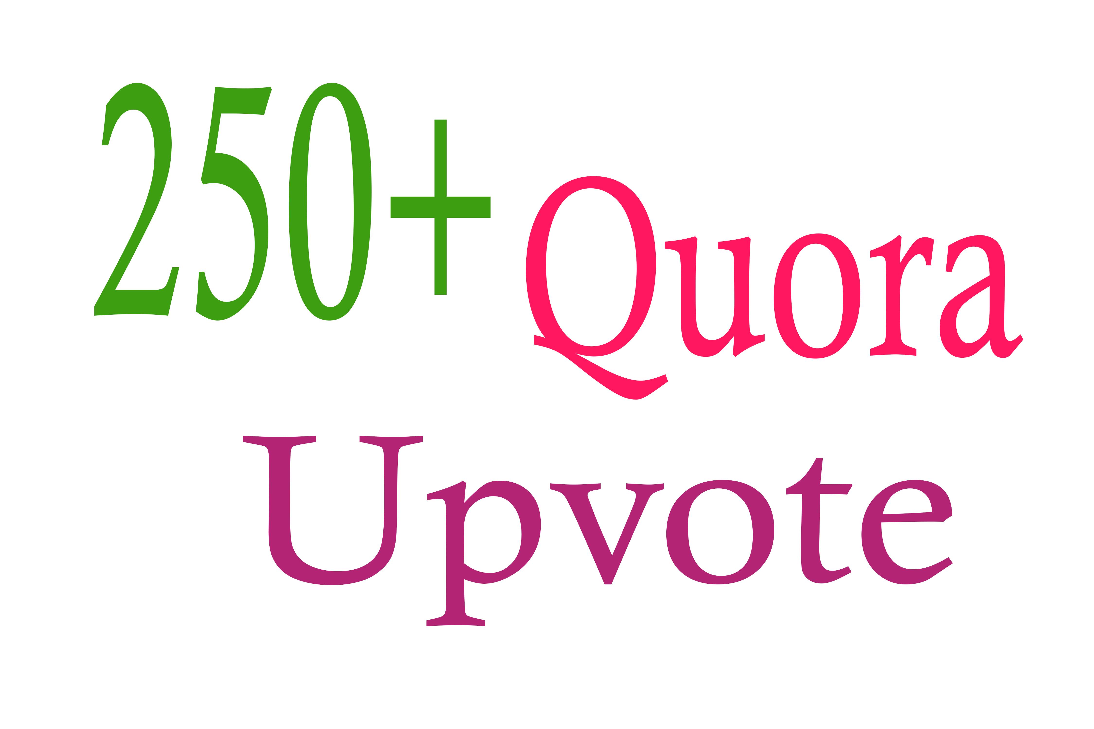 250+ Quora Upvote for your question