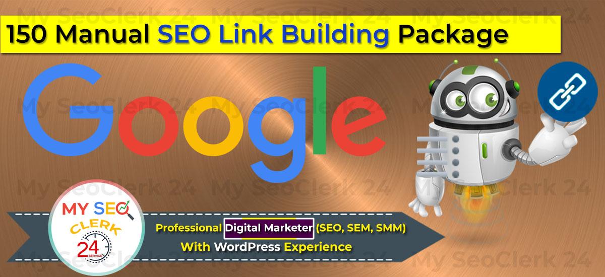 150 Manual SEO Link Building, High Authority Backlin...