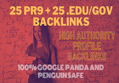 25 Pr9 + 25 Edu - Gov High Pr SEO Authority Backlinks...