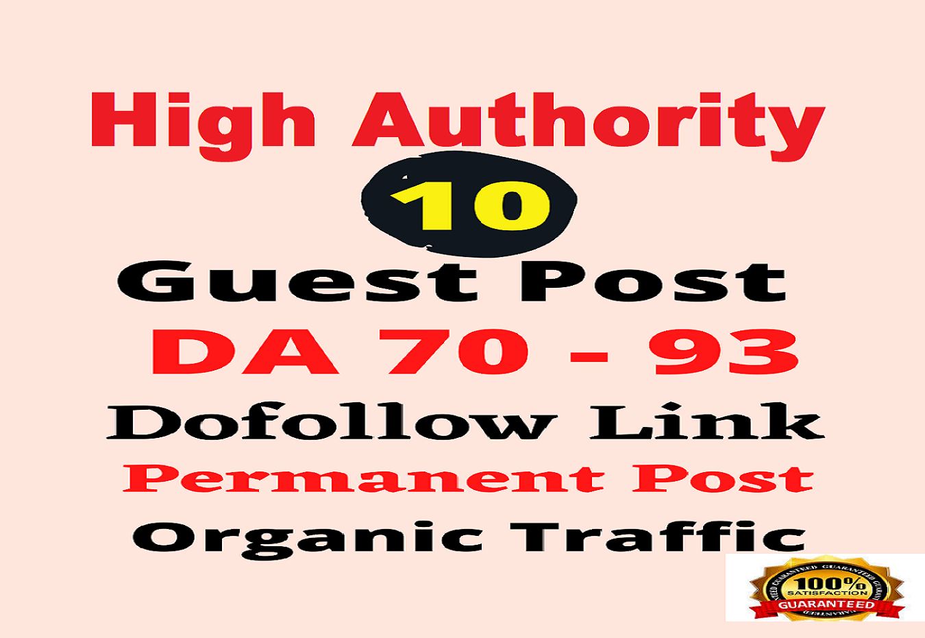 I will do 10 high authority guest post DA 70-93 high ...