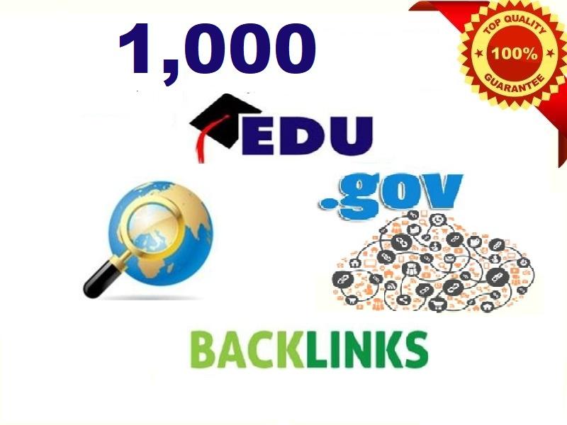 We create 1000 High quality Edu and Gov Backlinks