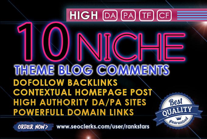 I will do 10 High DA Niche Relevant theme blogs comme...