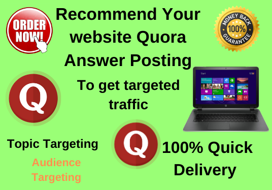 Recommend your website 5 high quality Quora Answer po...