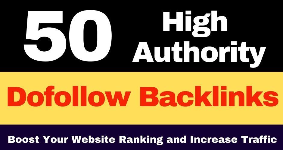 Get 50 High Quality Dofollow Backlinks For Fast Googl...