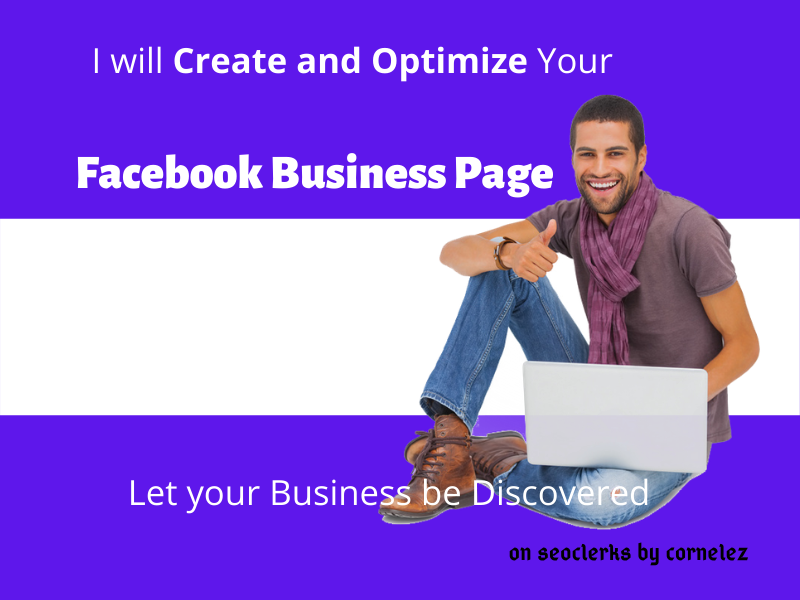 I will Create and Optimise Your Facebook Business Pag...