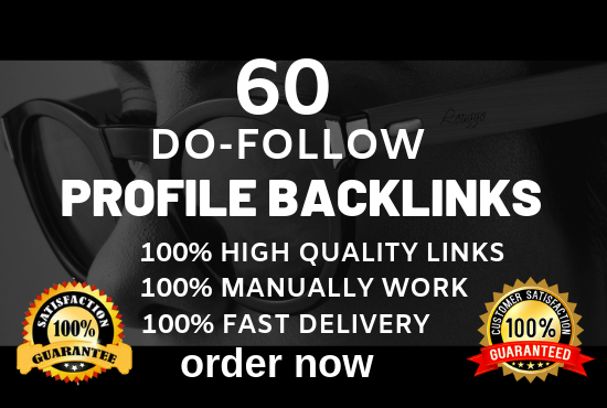 Create 60 High Authority Dofollow Profile Backlinks