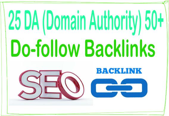 Do 25 DA 50+ Do follow High-Quality PREMIUM Backlinks...