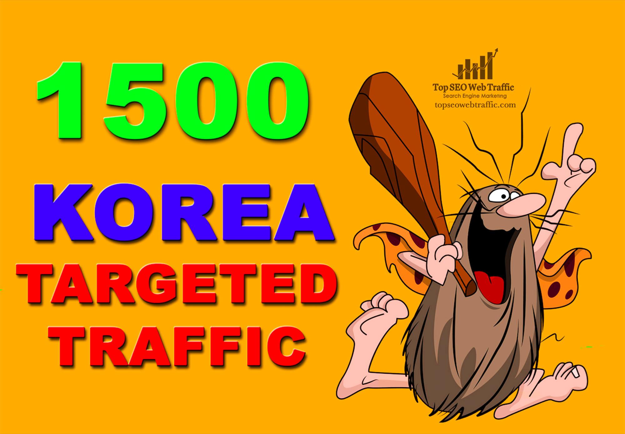 I WILL SEND 1,500 HIGHT SOUTH KOREA WEB TRAFFIC VISIT...