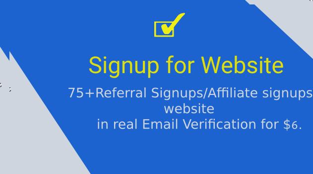 Manually Provide You 75+ Referral Signups/Affiliate s...