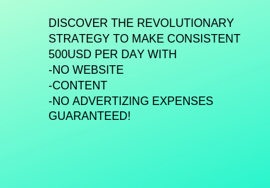 REVOLUTIONARY Strategy To Make Consistent 500USD A Da...