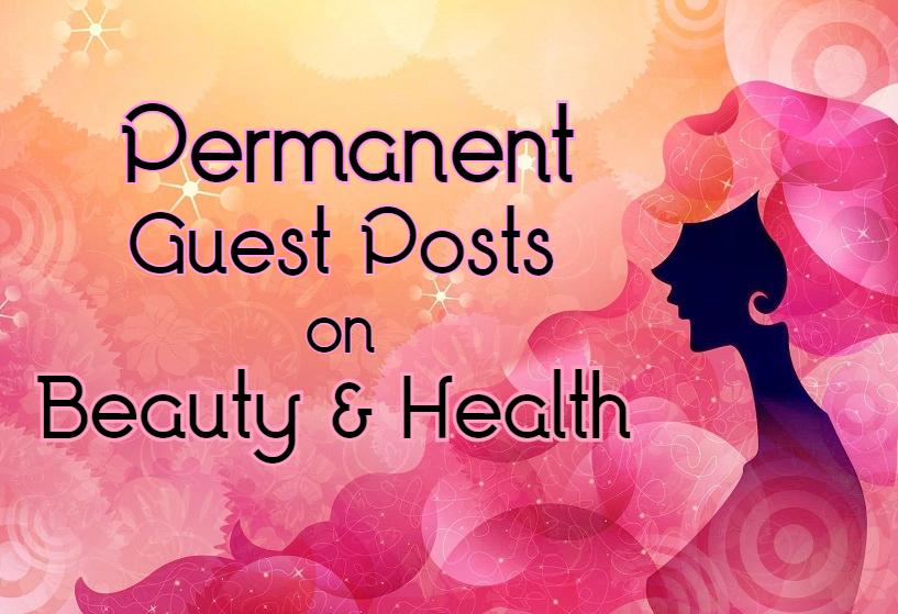 Guest Posts on Beauty & Health Niche SEO Backlink...