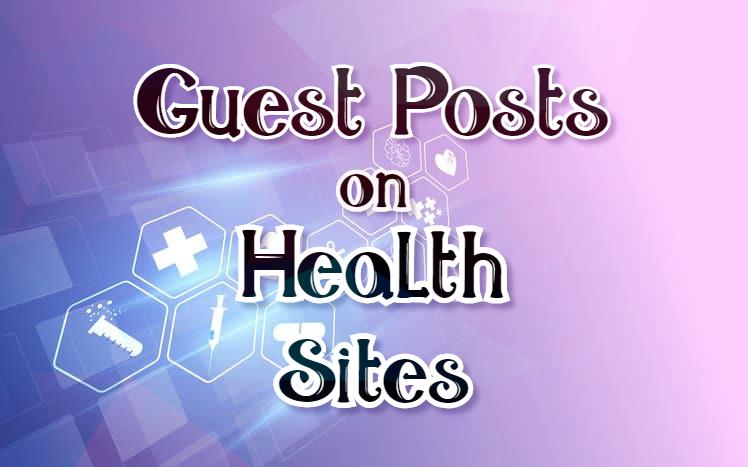 Publish Guest Posts on Health Niche SEO Backlink Buil...