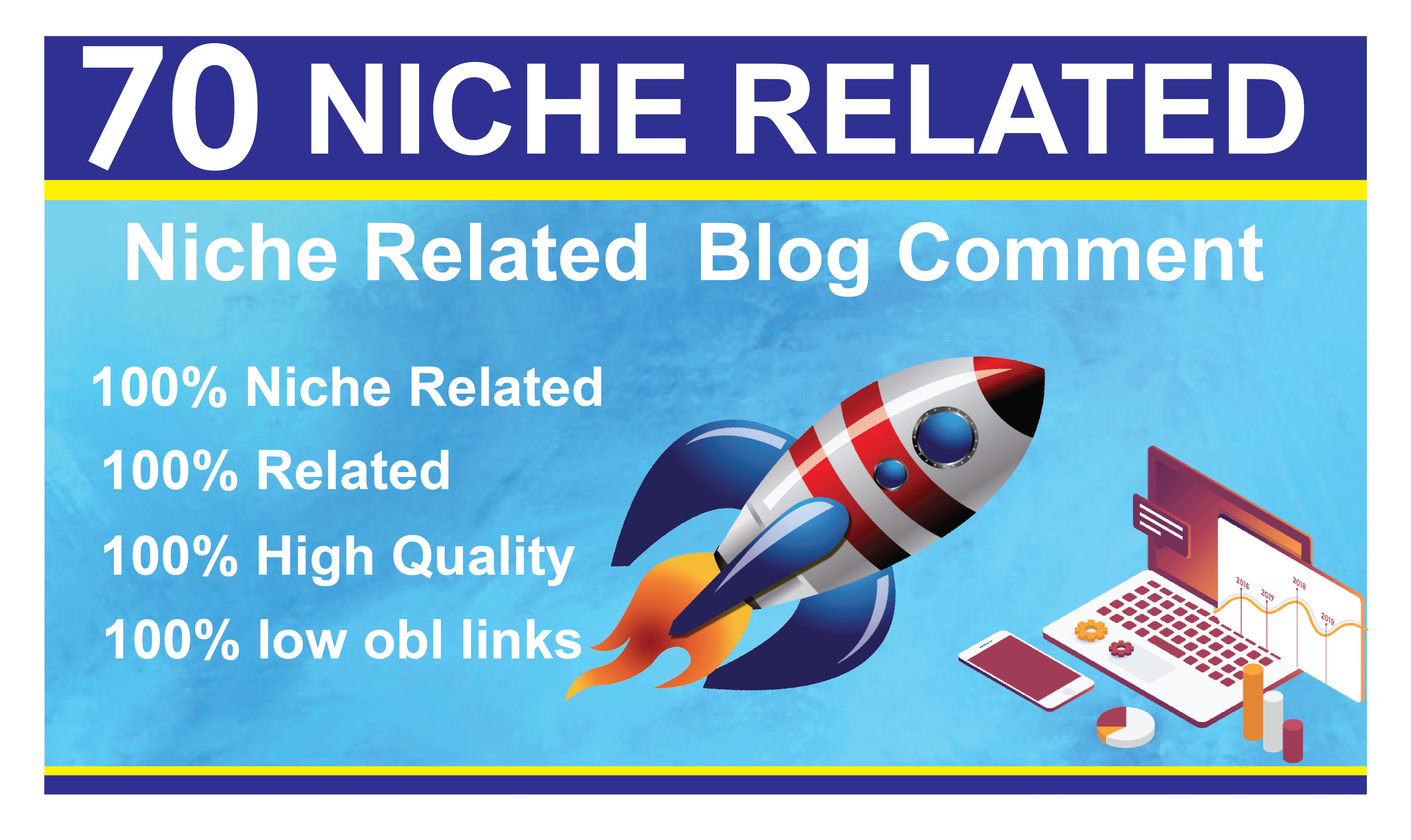I Will Provide 70 Niche Relevant Blog Comment High Qu...