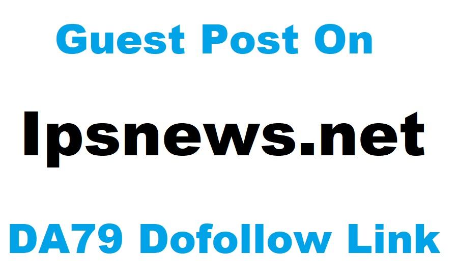Top News Guest Post on Ipsnews. net DA679