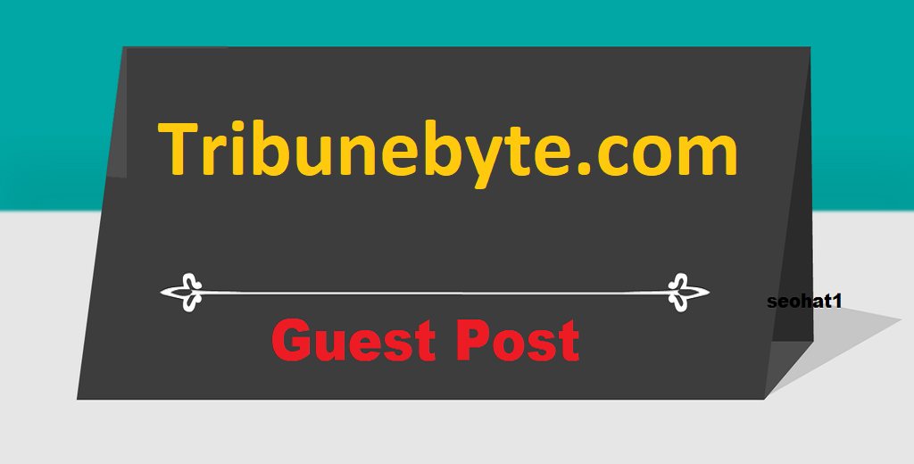 Permanent Premium Guest Post On Tribunebyte. com DA50...