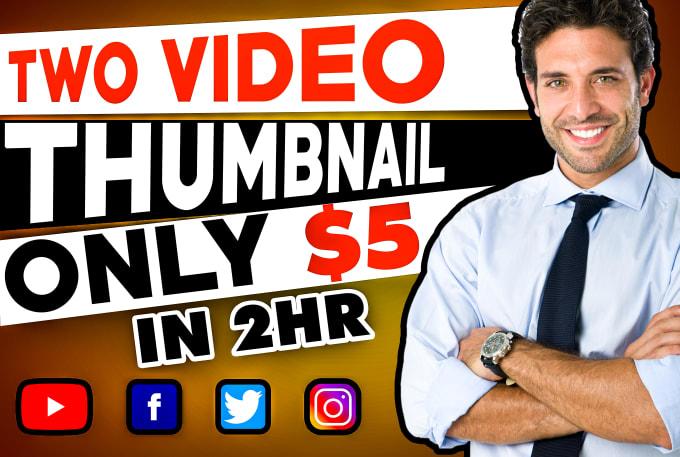I will design 2 professional amazing thumbnails