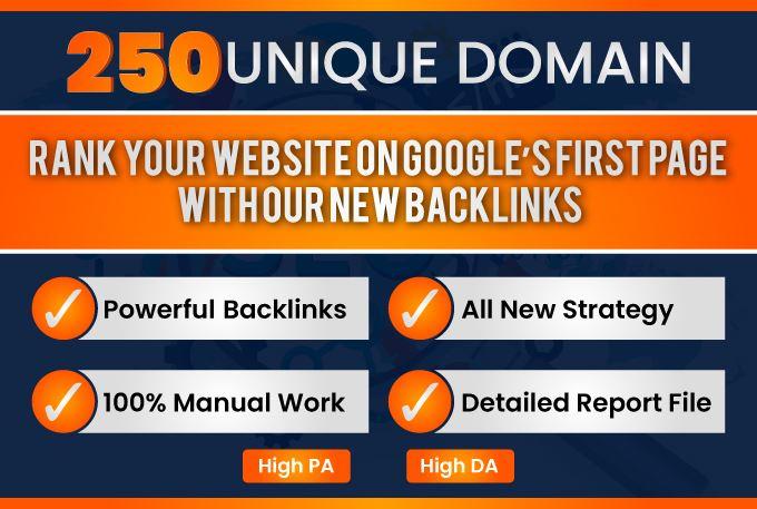 250 Unique Domain High Quality Backlinks Improves SEO...
