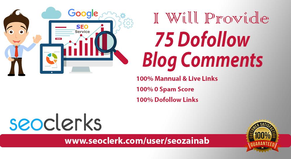 I Will Provide 75 High Da Pa Dofollow Blog Comments B...
