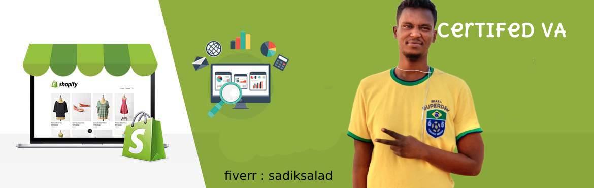 I WILL BE SHOPIFY/AMAZON VIRTUAL ASSISTANT FOR ONE DA...