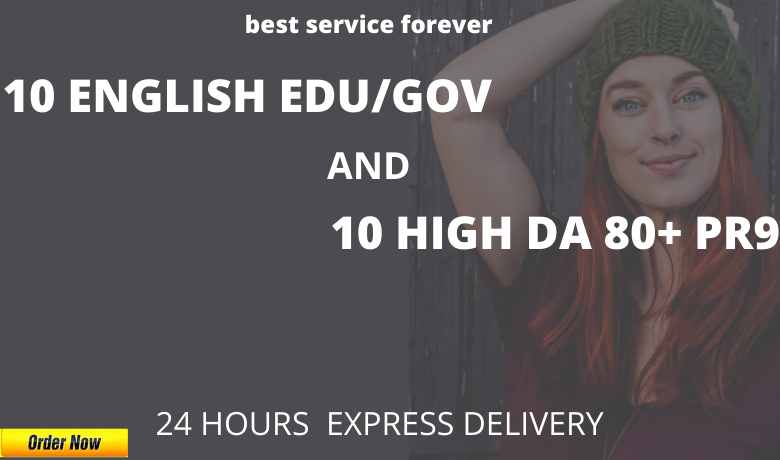 I Will Do 10 High DA 80+ And 10 EDU/GOV Powerful Back...