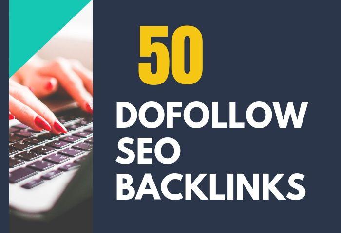 I will create 50 High Da Dofollow Authority Backlinks