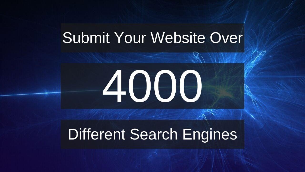 Submit Your Website on 4000+ Search Engines Speedy In...
