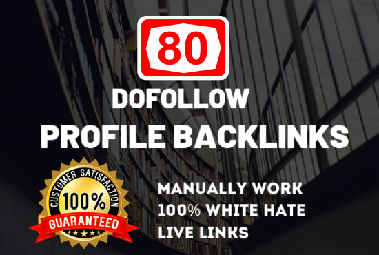 do 80 high da, pa dofollow profile backlink