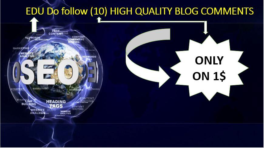 Provide EDU Do follow 10 blog comments high authority...