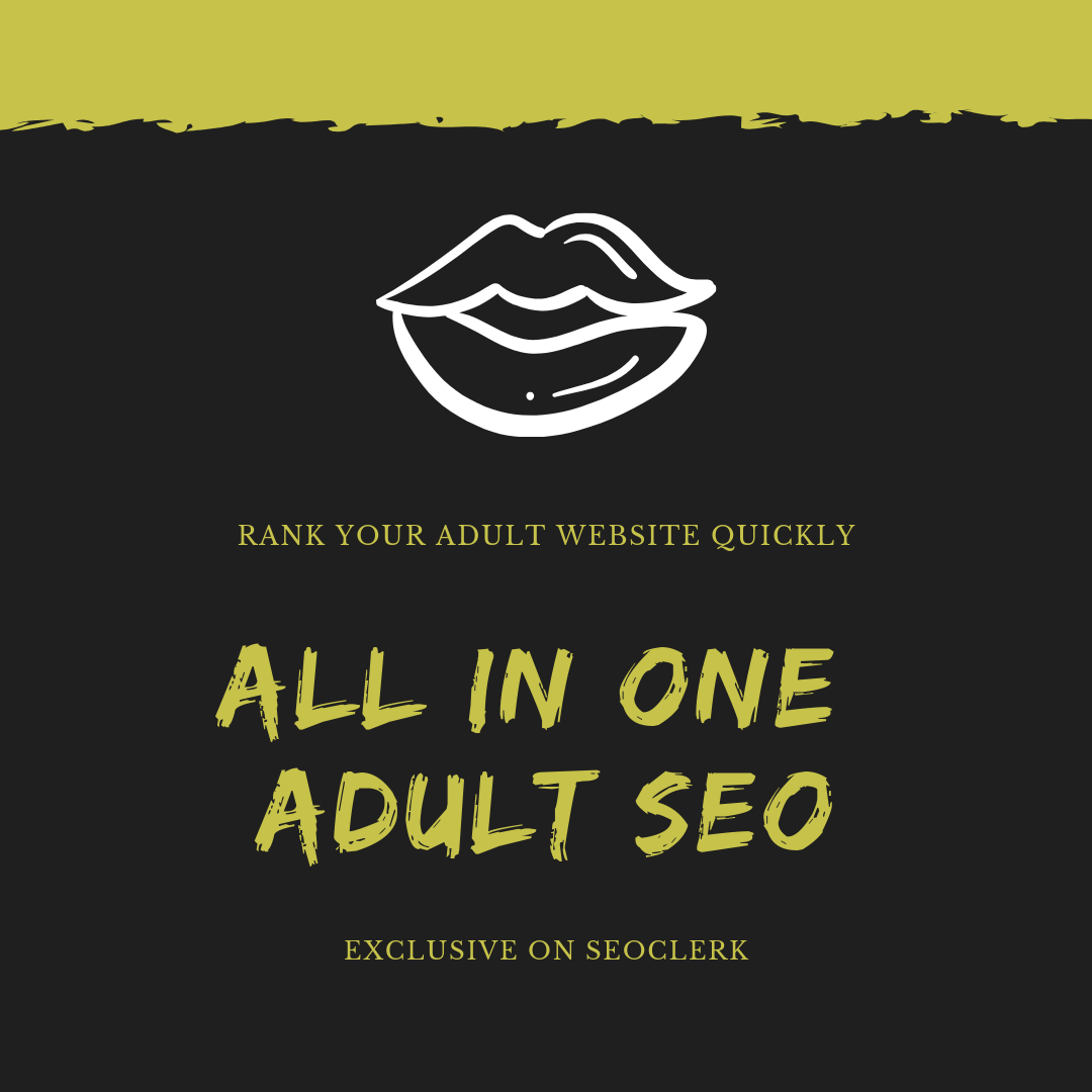 Build 150 Adult Links for Website Rank Pr Up To 9