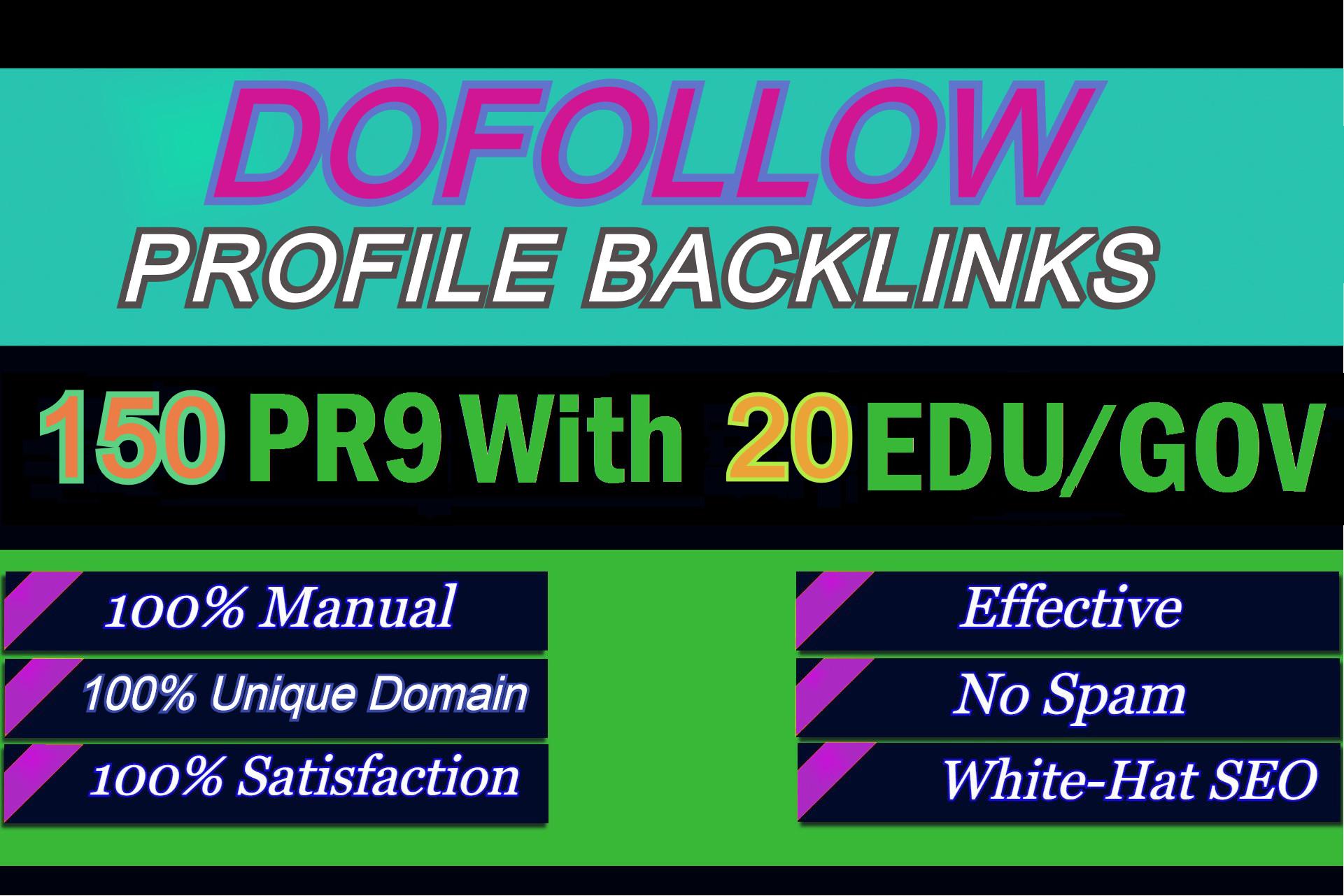 I will manually do 150 pr9 And 20 edu gov Dofollow Pr...