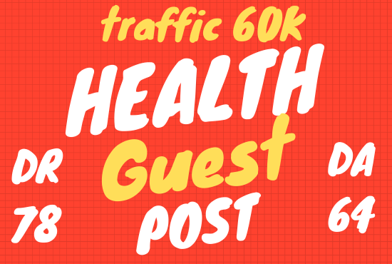 Publish health guest post on DR 78 real health blog