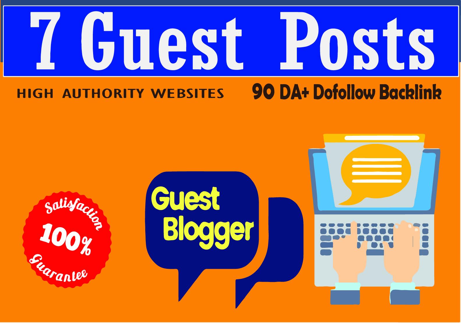 I will write and publish 7 guest posts on da 90 blog