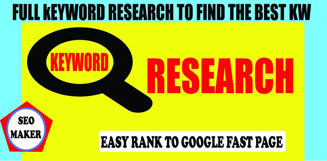 Full keyword research to find the best 6 KW Google 1s...