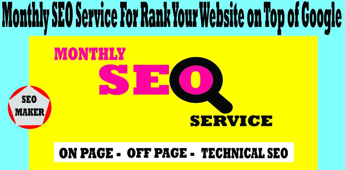 Monthly SEO Service For Rank Your Website on Top of G...