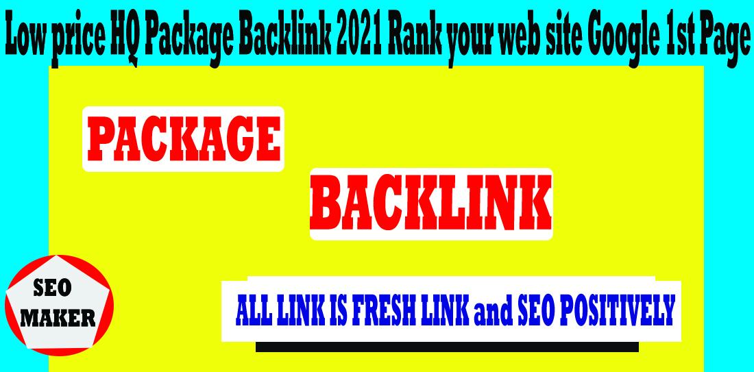 Low price HQ Package Backlink 2021 Rank your web site...