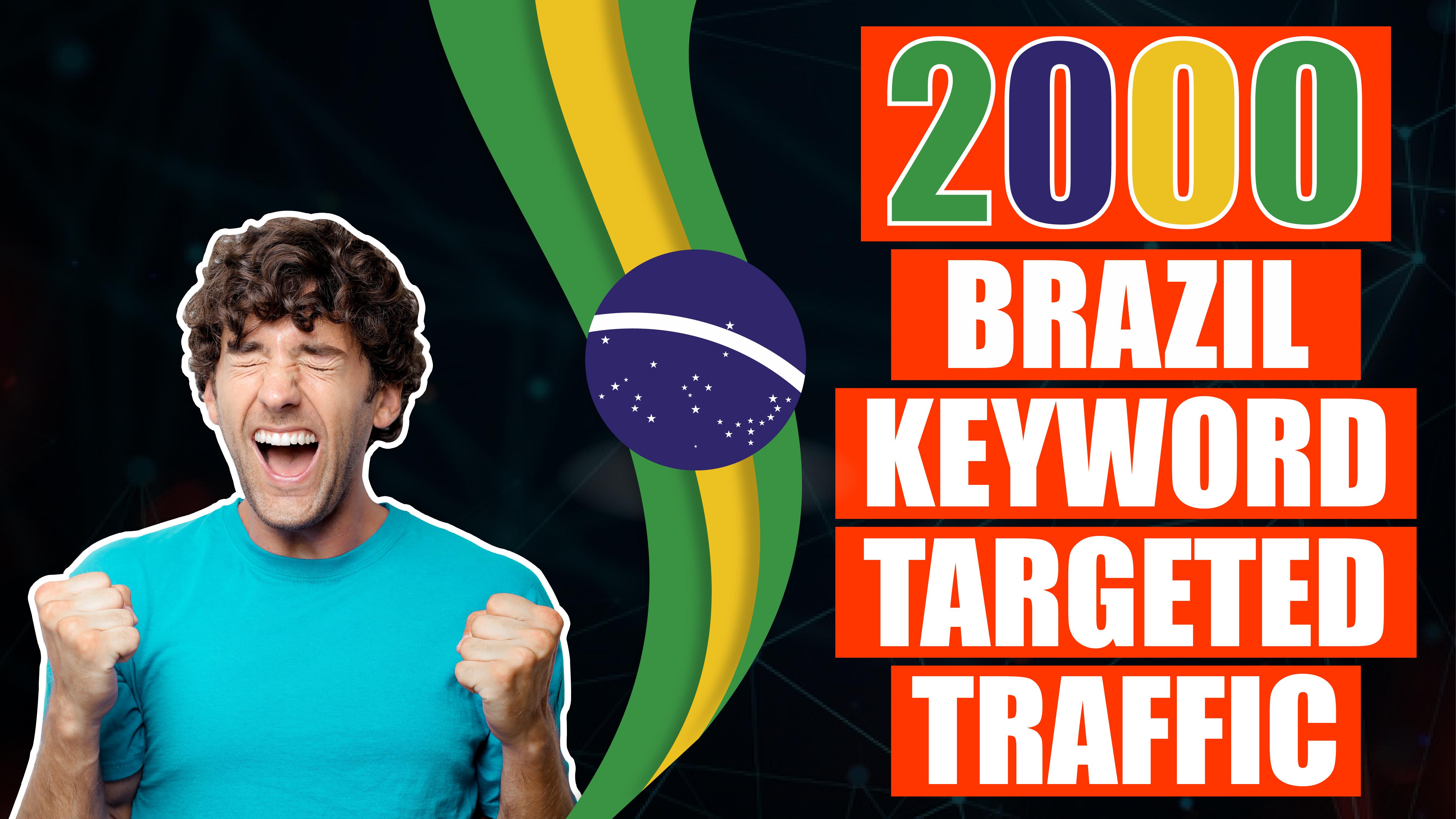 2.000 real Brazil Visitors to your Website - Keyword ...