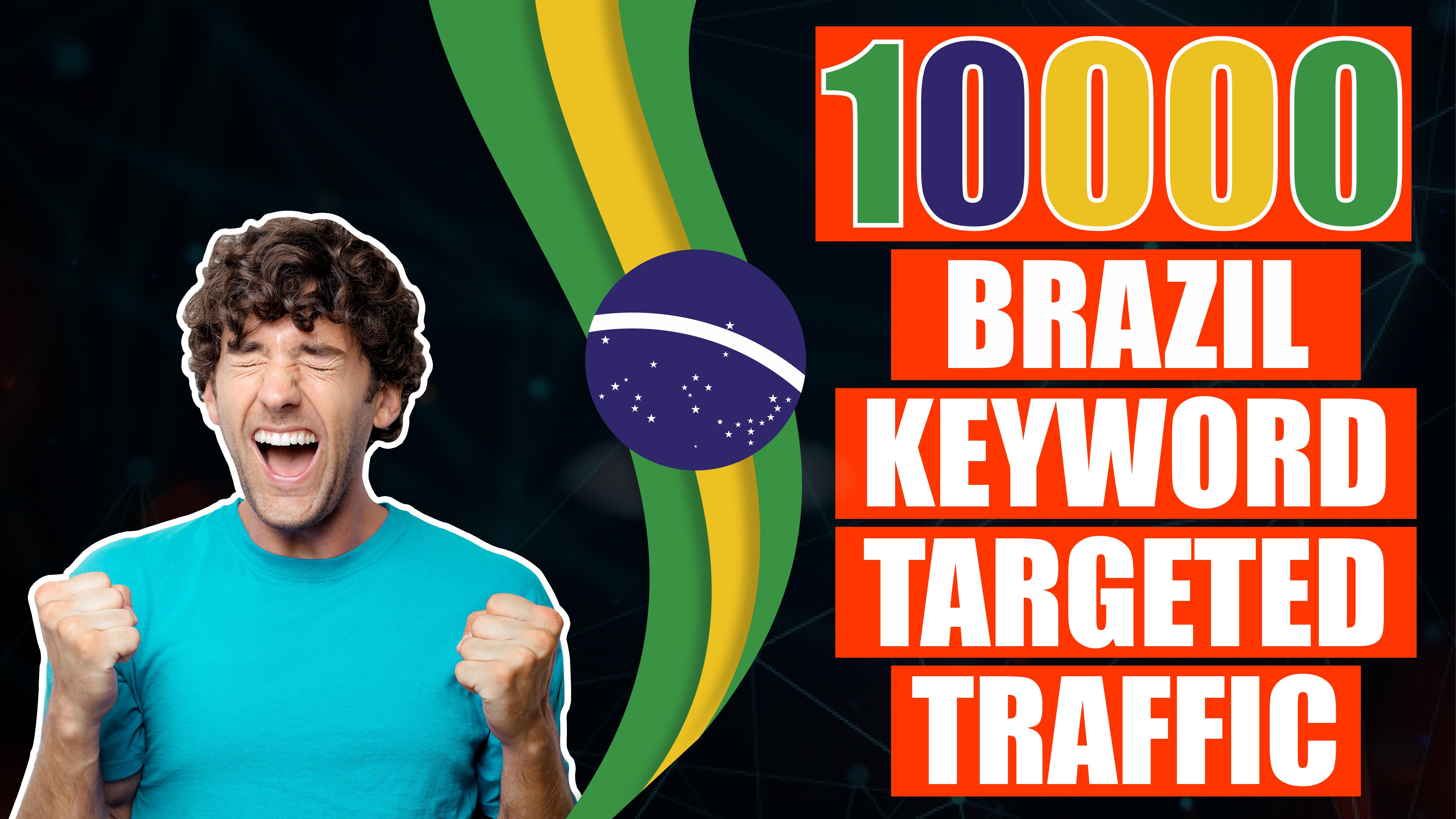 10.000 real Brazil Visitors to your Website - Keyword...